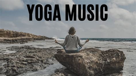 yoga music on youtube|yoga workout music youtube.